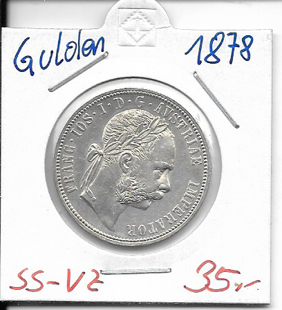 1 Gulden Fl 1878 Silber Franz Joseph I