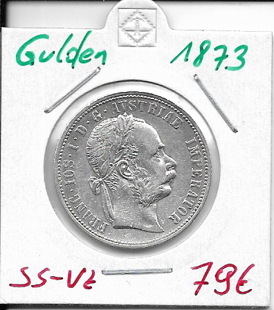 1 Gulden Fl 1873 Silber Franz Joseph I