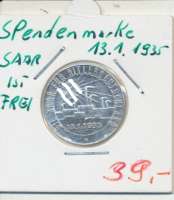 Spendenmarke 13.1.1935 Saar ist Frei Alu Spendenmarke 13.1.1935 Saar ist Frei Alu