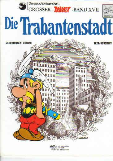 Asterix Band Nr 17 XVII Die Trabantenstadt