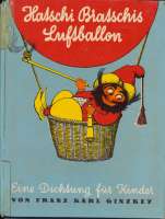 Hatschi Bratschis Luftballon von Franz K Ginzkey Hatschi Bratschis Luftballon von Franz K Ginzkey