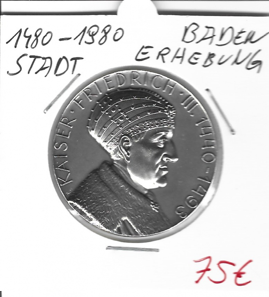 1480-1980 Stadterhebung Baden Kaiser Friedrich III Medaille Silber