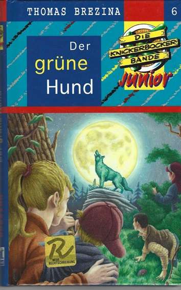 Die Knickerbocker Bande Junior 6 Der Grüne Hund 1 Auflage 1997