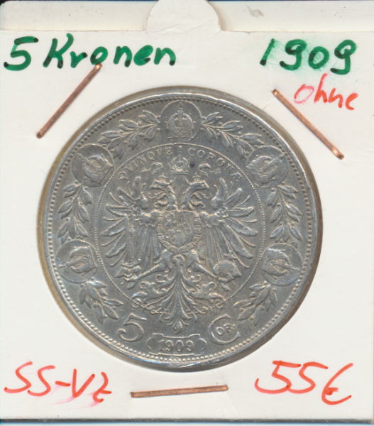 5 Kronen 1909 ohne Schwartz Franz Joseph I