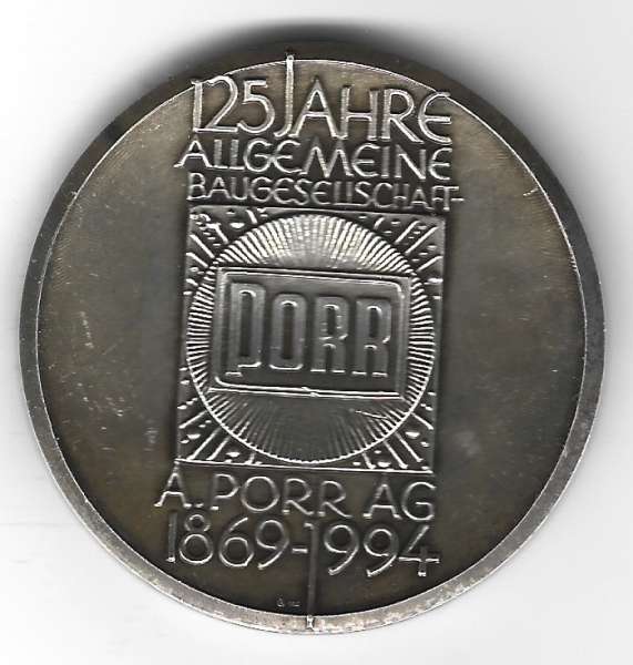 125 Jahre Porr Ag 1869-1994 Silber ca.85 Gramm