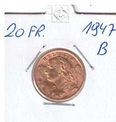 20 Franken 1947 B Vreneli Schweiz Gold
