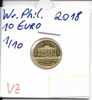 2018 Philharmoniker 1/10 Unze  10 € Euro 3,11 Gramm 2018 Philharmoniker 1/10 Unze  10 € Euro 3,11 Gramm