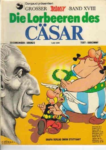 Asterix Nr 18 Die Lorbeeren des Cäsar