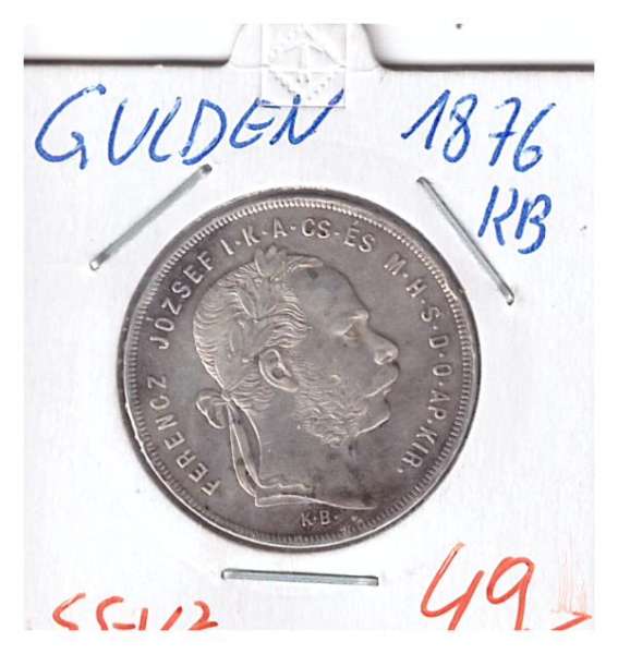 1 Gulden Forint 1876 KB Silber Franz Joseph