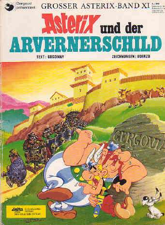 Asterix Band Nr 11 XI Asterix und der Arvernerschild