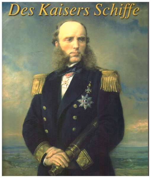 Des Kaisers Schiffe, Seeschlacht bei Lissa Admiral Wilhelm von Tegetthoff Silber, im Blister K&K