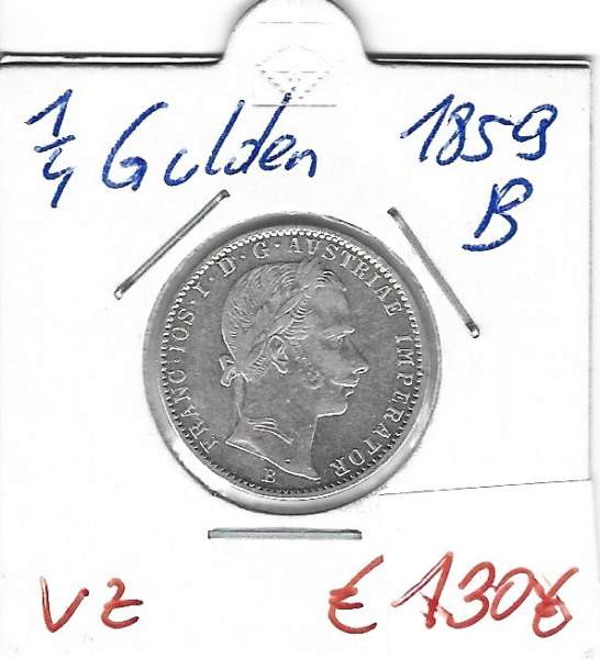 1/4 Gulden 1859 B Silber Franz Joseph