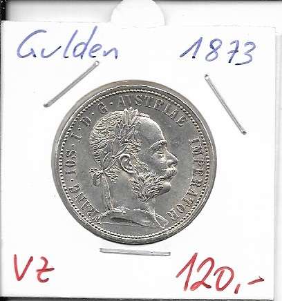 1 Gulden Fl 1873 Silber Franz Joseph I