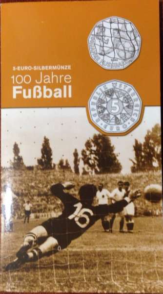5 Euro 2004 Silber Ag 100 Jahre Fußball in Österreich Hgh ANK Nr.4b