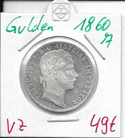 1 Gulden Fl 1860 A Silber Franz Joseph I