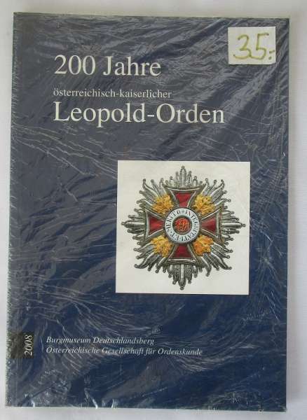 200 Jahre Österreichisch kaiserlicher Leopold Oden