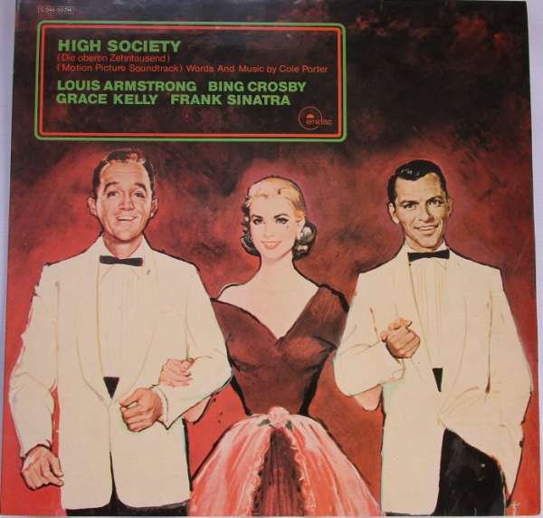 High Society Die Oberen Zehntausend Lois Armstrong Bing Crosby Grace Kelly Frank Sinatra C 048-50714