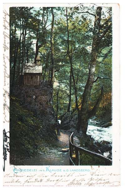 Einsiedelei in der Klause bei Deutsch Landsberg ca, 1903