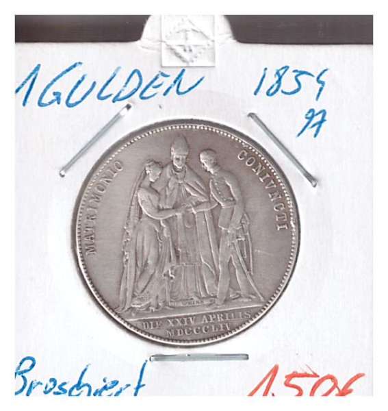 1 Gulden Fl 1854 A Silber Franz Joseph Hochzeit mit Elisabeth von Bayern Broschiert