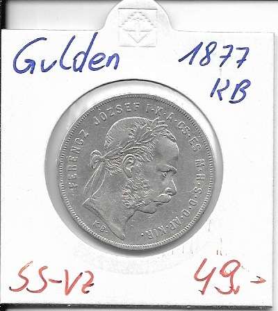 1 Gulden Forint 1877 KB Silber Franz Joseph