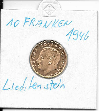 10 Franken 1946 Franz Jodef II Liechtenstein Gold
