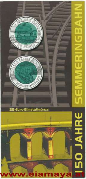 ANK Nr. 02 Flyer FOLDER ZU DER 25 EURO MÜNZE 150 Jahre Semmeringbahn Niob 2004