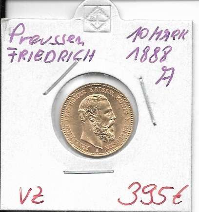 10 Mark 1888 A Friedrich Gold Preussen
