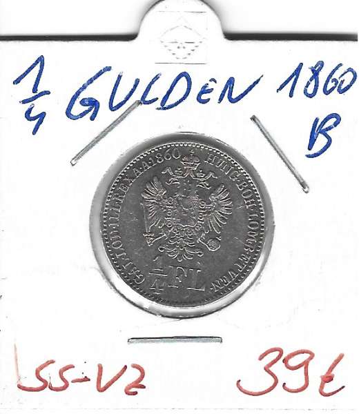 1/4 Gulden 1860 B Silber Franz Joseph