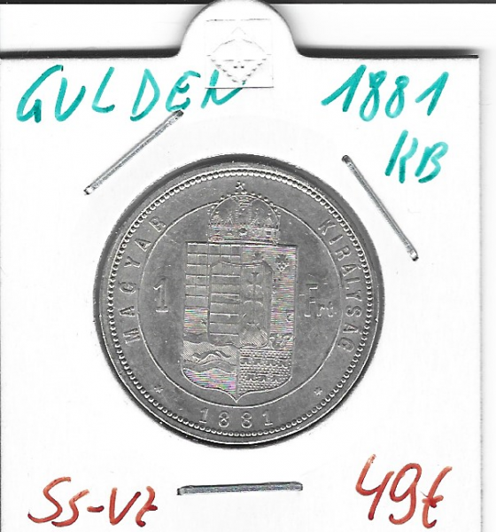 1 Gulden Forint 1881 KB Silber Franz Joseph