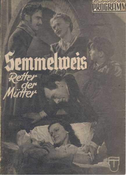 Semmelweis Retter der Mütter Nr.354 Illustriertes Film Programm