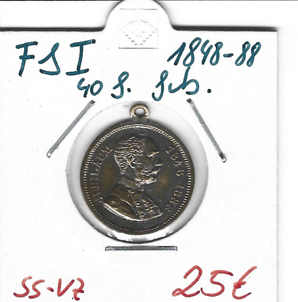 FJ I 1848-1888 40 J. Jubil. Medaille versilbert