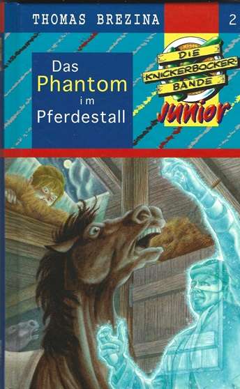 Die Knickerbocker Bande Junior 2 Das Phantom im Pferdestall 1 Auflage 1996