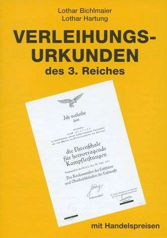 VERLEIHUNGSURKUNDEN DES 3. REICHES