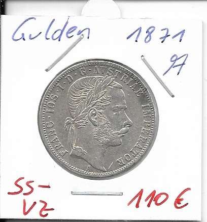 1 Gulden Fl 1871 A Silber Franz Joseph I