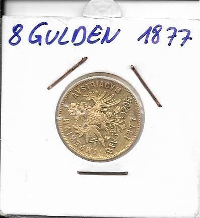 8 Gulden 20 Franken 1877 Franz Joseph I