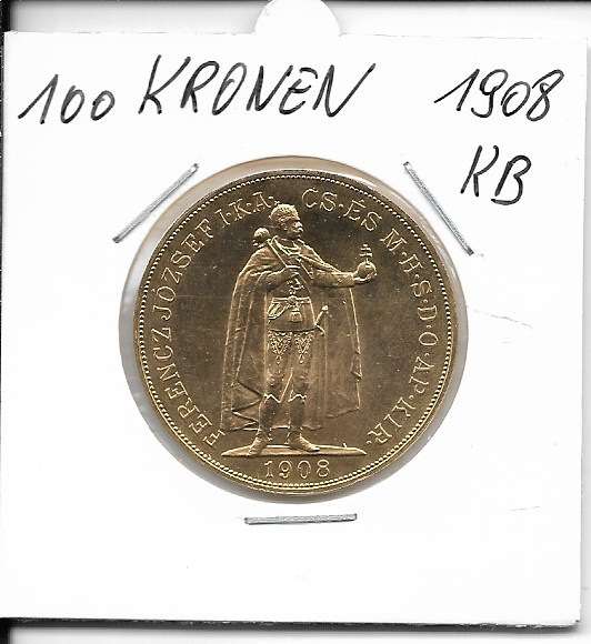 100 Kronen 1908 KB Franz Joseph I Neuprägung
