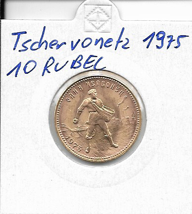 10 Rubel Tscherwonetz 1975 Gold Russland