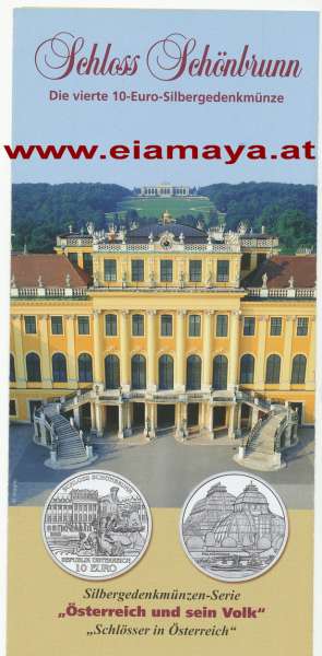 ANK Nr. 04 Flyer FOLDER ZU DER 10 EURO MÜNZE Schloss Schönbrunn 2003