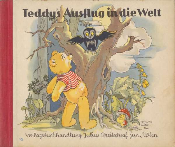 Teddys Ausflug in die Welt Verlagsbuchhandlung Julius Breitschopf jun. Wien