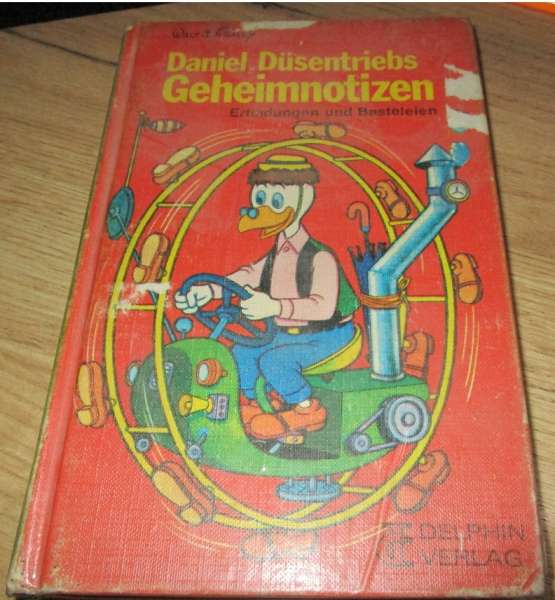 Daniel Düsentriebs Geheimnotizen Delphin Verlag Gebundenes Buch 3. Auflage 1978