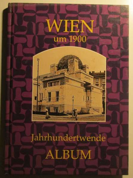 Wien um 1900 Jahrhundertwende Album Aus der Reihe Wiener Bezirke in alten Photographien