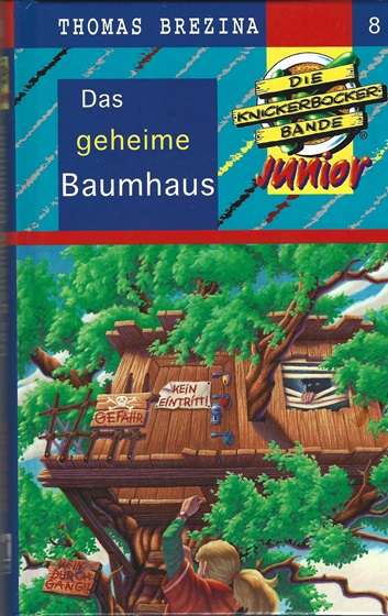 Die Knickerbocker Bande Junior 8 Das geheime Baumhaus 1 Auflage 1997