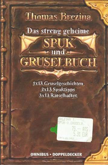 Das Streng geheime Spuk und Gruselbuch Band 20707 Taschenbuch