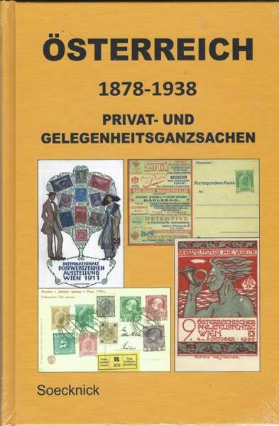 ANK ÖSTERREICH Privat & Gelegenheits GANZSACHENKATALOG 1878-1938