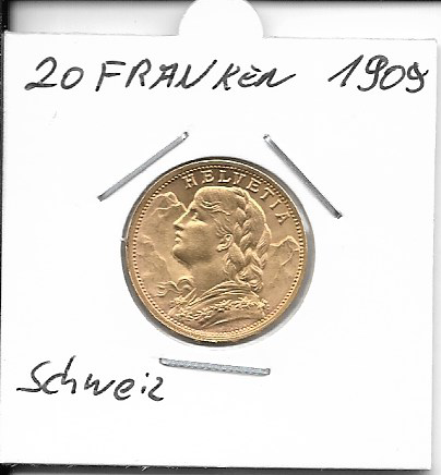 20 Franken 1909 Vreneli Schweiz Gold
