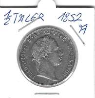 1/2 Taler 1 Gulden 1852 A Silber Franz Joseph 1/2 Taler 1 Gulden 1852 A Silber Franz Joseph