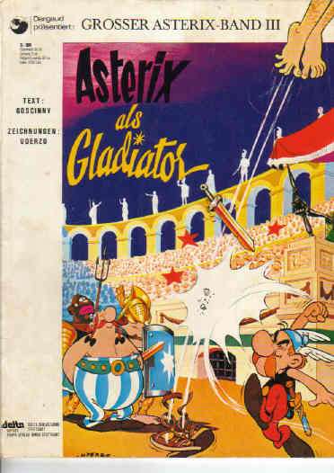 Asterix Band Nr 03 III Asterix als Gladiator