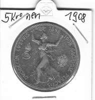 5 Kronen 1908 zum 60 jährigen Regierungsjubiläum 5 Kronen 1908 zum 60 jährigen Regierungsjubiläum