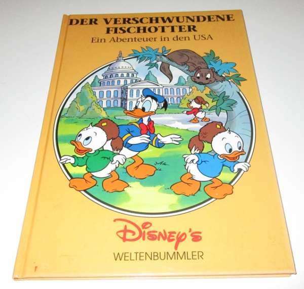 Der Verschwundene Fischotter : Ein Abenteuer in den USA Disney´s Weltenbummler