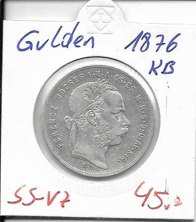 1 Gulden Forint 1876 KB Silber Franz Joseph